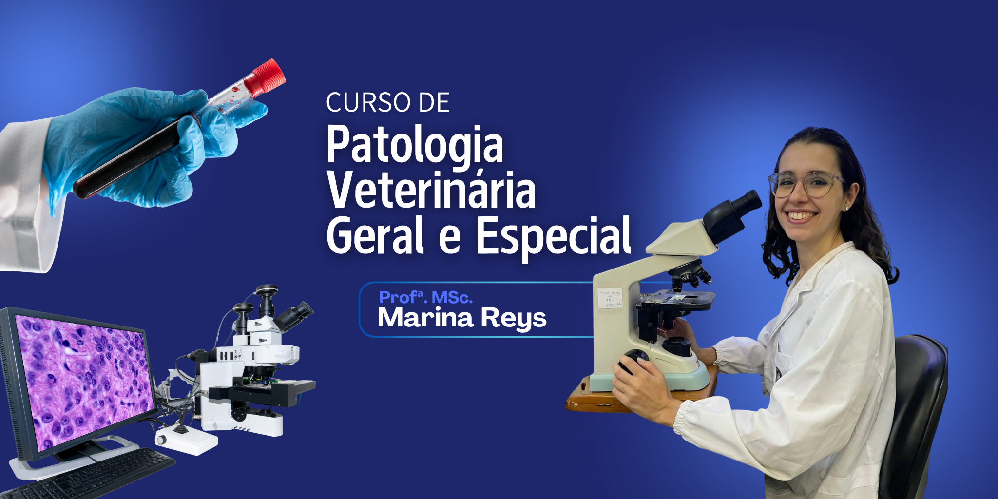 Capa do curso de patologia geral e especial com a Prof. Mariana Reys